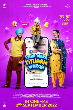 Yaar Mera Titliaan Warga 2022 Punjabi Movie –